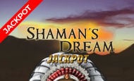 Shamans Dream Jackpot