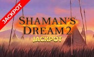 Shamans Dream 2 Jackpot
